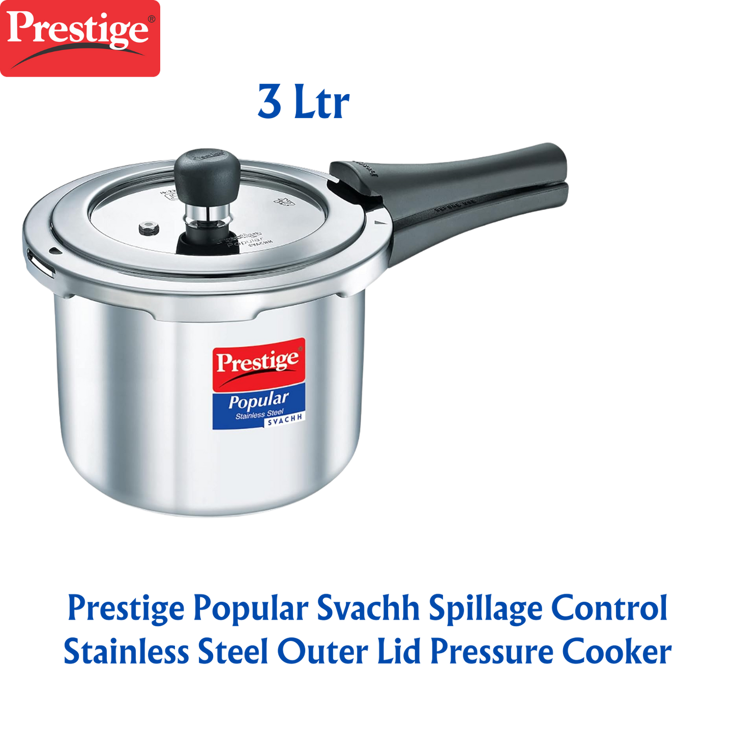 Prestige Popular Svachh Spillage Control Stainless Steel Outer Lid Pressure Cooker - Premium SS pressure cooker from Prestige - Just Rs. 1802! Shop now at Surana Sons