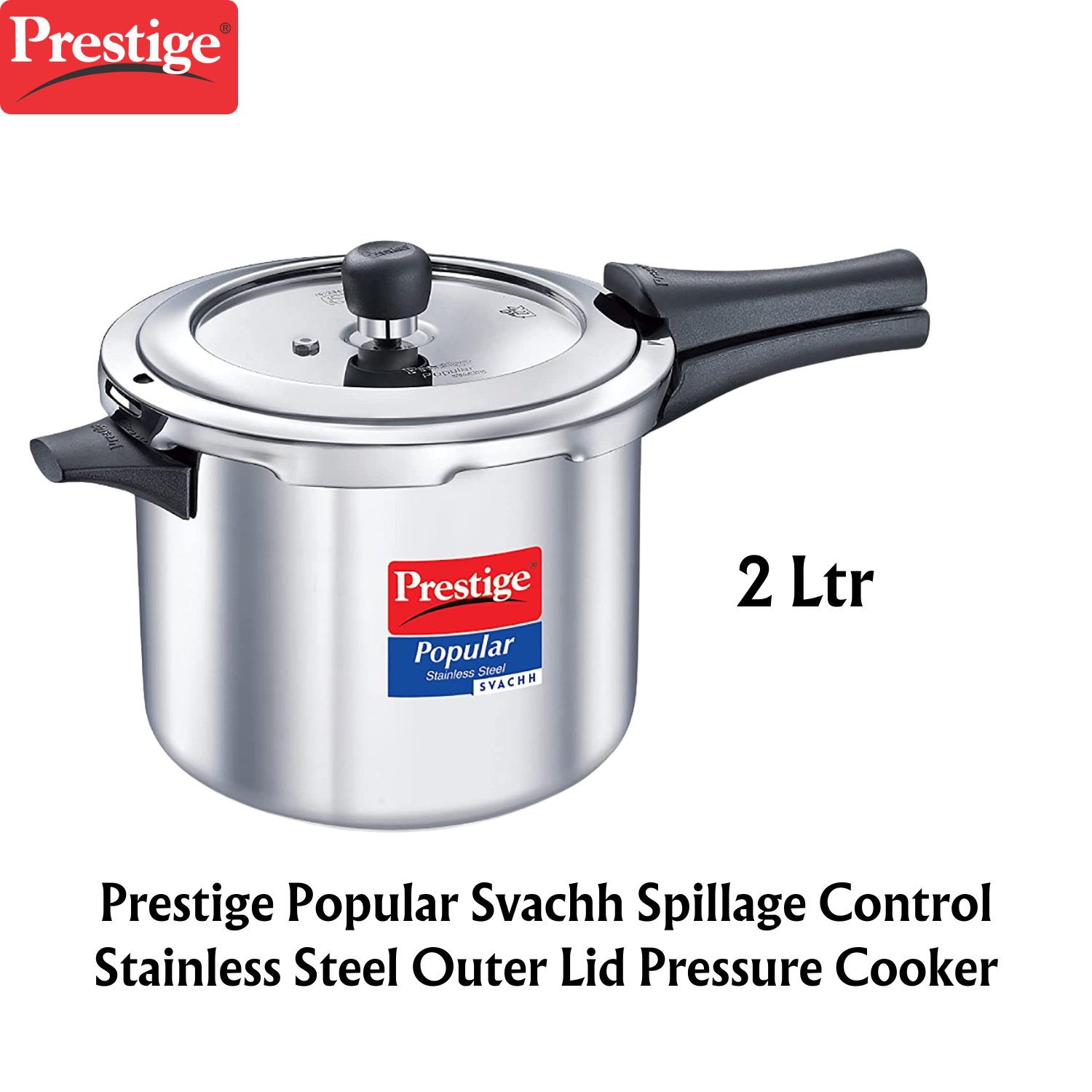 Prestige Popular Svachh Spillage Control Stainless Steel Outer Lid Pressure Cooker - Premium SS pressure cooker from Prestige - Just Rs. 1802! Shop now at Surana Sons